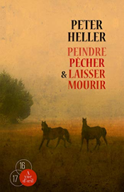 Peindre, pêcher et laisser mourir